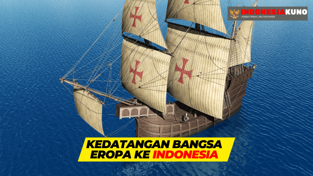 Kedatangan Bangsa Eropa ke Indonesia